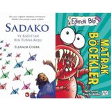 Sadako ve Kağıttan Bir Turna Kuşu ve Matrak Böcekler - Eleanor Coerr