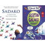 Sadako ve Kağıttan Bir Turna Kuşu ve Şaşırtan Galaksi - Eleanor Coerr