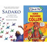 Sadako ve Kağıttan Bir Turna Kuşu ve Uçsuz Bucaksız Çöller - Eleanor Coerr