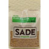 Sade Organik Pilavlık Bulgur 1 kg Yerli Üretim Katkısız Doğal Lif Kaynağı
