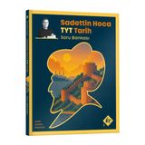 Sadettin Hoca Tyt Tarih Soru Bankası - Sadettin Akyayla