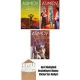 Şafağın Robotları – Robot Serisi 3. Kitap + Çıplak Güneş – Robot Serisi 2. Kitap + Vakıf ve Dünya – Vakıf Serisi 5. Kitap - Hayır