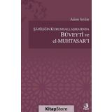 Şafiiliğin Kurumsallaşmasında Büveyti ve el Muhtasar’ı - Adem Arslan