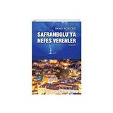 Safranbolu'ya Nefes Verenler Tunç Yayıncılık