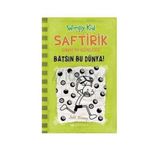 Saftirik Greg'in Günlüğü - Batsın Bu Dünya - Jeff Kinney