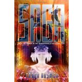 Saga (The Avatar Chronicles) by Conor Kostick (2006-09-29)