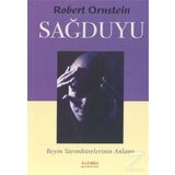 SAĞDUYU BEYIN YARIMKÜRELERİNİN ANLAMI - ROBERT ORNSTEIN