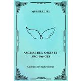 Sagesse des anges et archanges: Cadrans de radiesthésie