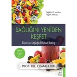 Sağlığını Yeniden Keşfet - Osman Erk