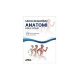 Sağlık Bilimlerinde Anatomi Ders Kitabı