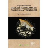 Sağlık Bilimlerinde Makale Hazırlama ve Yayımlama Teknikleri - Beyhan Karpuz /