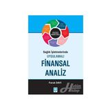 SAĞLIK İŞLETMELERINDE UYGULAMALI FINANSAL ANALIZ - FARUK DAYI