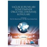Sağlık Kurumları Yönetiminde Örgütsel Davranış konuları kolektif
