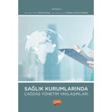 Sağlık Kurumlarında Çağdaş Yönetim Yaklaşımları Nobel Bilimsel Eserler
