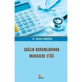 Sağlık Kurumlarında Muhasebe Etiği Kriter Yayınları