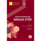 Sağlık Programları Meslek Etiği - Ankara Nobel Tıp Kitabevi
