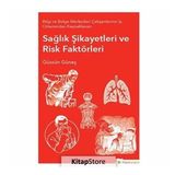 Sağlık Şikayetleri ve Risk Faktörleri - Güssün Güneş