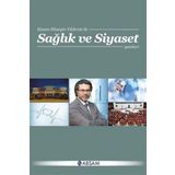 Sağlık ve Siyaset Yazıları - Hasan Hüseyin Yıldırım