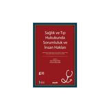 sağlık ve tıp hukukunda sorumluluk ve ınsan hakları sağlık hizmeti : sağlık hakkı ve hasta hakları medeni hukuk, ceza ve ıdare hukuku yönünden sorumluluk doç. dr. özge yücel, (editör)prof. dr. gürkan - yok - Beyaz