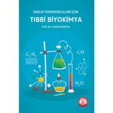 Sağlık Yüksekokulları İçin Tıbbi Biyokimya - Ankara Nobel Tıp Kitabevi