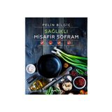 Sağlıklı Misafir Sofram - Pelin Bilgiç
