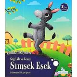 Sağlıklı ve Cesur Şimşek Eşek - Çiftlik Hikayeleri: Çıkartmalı Hikaye Kitabı