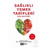 Sağlıklı Yemek Tarifleri - Şifa Mutfağı - Yavuz Furuncuoğlu