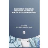 Sağlıkta Kalite Standartları Çerçevesinde Ayaktan Tedavi Hizmeti Alan Hastaların Deneyimleri
