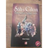 Şah-I Cihan Fatih Sultan Mehmed Han (Sahafiye Kitap)