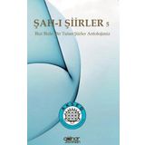 Şah-ı Şiirler 5 - Gülnar Yayınları