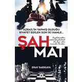 Şah Mat - Eray Sarıkaya