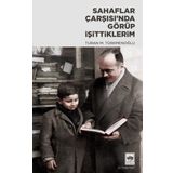 Sahaflar Çarsısı'nda Görüp İşittiklerim - Turan M. Türkmenoğlu