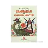 ŞAHMARAN VE HATEMTAY HIKAYESI - İSMAİL BÜYÜKTAŞ