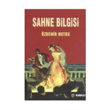 Sahne Bilgisi - Özdemir Nutku