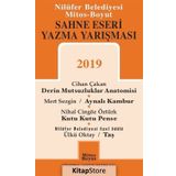 Sahne Eseri Yazma Yarışması 2019 - Ahucan Varlıel