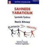 Sahnede Yaratıcılık - Spontanite Tiyatrosu - Deniz Altınay