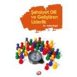 Şahsiyet Dili ve Geliştiren Liderlik - Adem Ergül
