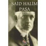 SAID HALIM PAŞA BÜTÜN ESERLERI - N. AHMET ÖZALP
