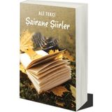 Şairane Şiirler - Ali Tekçi