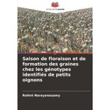 Saison de floraison et de formation des graines chez les génotypes identifiés de petits oignons