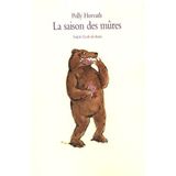 Saison des mures (La)