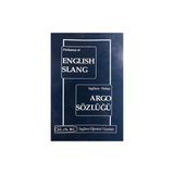 SAK İngilizce Öğretim Yayınları Dictionary of English Slang – İngilizce Türkçe Argo Sözlüğü