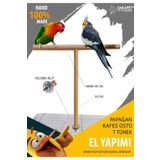 SAKAPET Doğal Ahşap Kafes Üstü Papağan Tüneği T Tünek