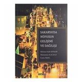 Sakarya'da Nüfusun Gelişimi Ve Dağılışı - Mehmet Fatih Döker