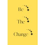 Sakin Dükkan Be The Change Poster