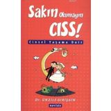 SAKIN OKUMAYIN CISS - ÜNZILE GIRIŞGIN