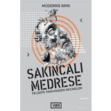 Sakıncalı Medrese - Müderris Sırrı