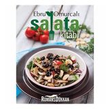 Salata Kitabı - Ebru Omurcalı