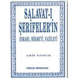 SALAVAT-I ŞERİFELERİN ESRARI, HIKMETI, FAZILETI DUA 038 - ARIF PAMUK