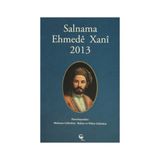 Salnama Ehmede Xani 2013 - Nihat Gültekin Mehmet Gültekin Bahar Gültekin